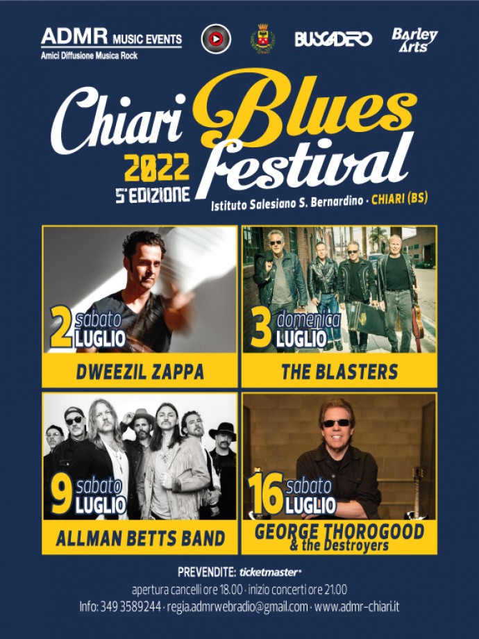 Barley Arts e Admr Chiari presentato Chiari Blues Festival 2022 con Dweezil Zappa, Allman Betts Band e George Thorogood & The Destroyers!